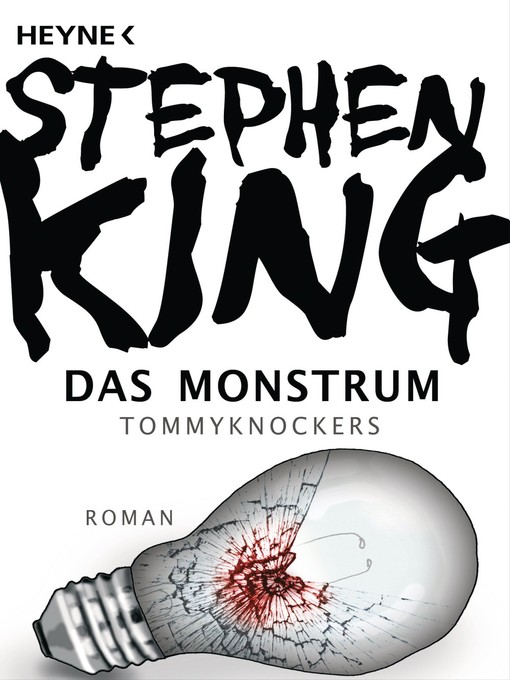 Title details for Das Monstrum--Tommyknockers by Stephen King - Available